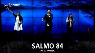 Salmo 84  Su Presencia Danilo Montero [upl. by Carolle289]