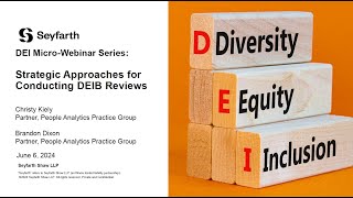 Seyfarth Webinar DEI MicroWebinar Series Strategic Approaches to DEI Reviews [upl. by Karp274]