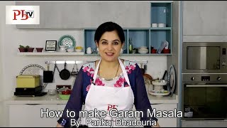 How to make Garam Masala I गरम मसाला कैसे बनाये I Pankaj Bhadouria [upl. by Naihtsirc]