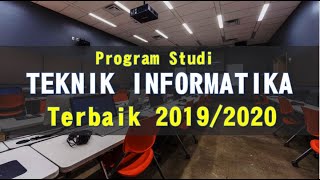 Inilah Beberapa Program Studi Teknik Informatika terbaik di Indonesia 20192020 [upl. by Asena]