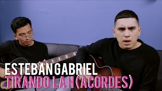 Esteban Gabriel — Tirando La H ACORDES [upl. by Hardej394]