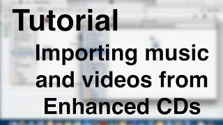 iTunes Tutorial  Importing music and videos from Enhanced CDs OSX [upl. by Daley]