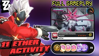 BILLY HOLLOW ZERO 11 ETHER ACTIVITY FULL GAMEPLAY [upl. by Ydnic642]