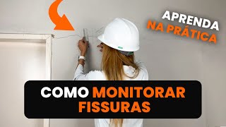 COMO MONITORAR FISSURAS NA PRÁTICA [upl. by Kenweigh]