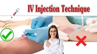 How to do an Intravenous IV Injection Procedure  IV Injection Technique [upl. by Ailime]