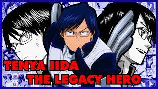 Tenya Iida  The Legacy Hero  My Hero Academia [upl. by Granlund]