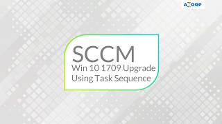 Learn How to Windows 10 1709 Upgrade Using SCCM Task Sequence [upl. by Akcinat]