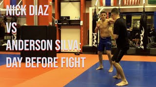 Nick Diaz vs Anderson Silva Day Before Fight [upl. by Gellman]