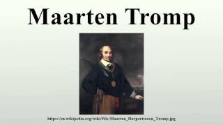 Maarten Tromp [upl. by Pears]