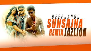 Sun Sajna Deep Jandu x Chitralekha Sen  Remix  JazLion  Punjabi Song [upl. by Akimihs]