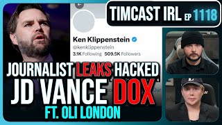 Woke Journalist LEAKS HACKED JD Vance Dossier Hacked By Iran wOli London  Timcast IRL [upl. by Nnaeilsel]