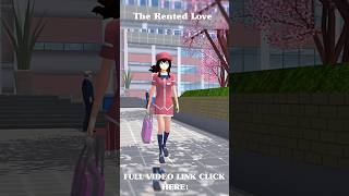 The Rented Love Story💕  Sakura School Simulator sakuraschoolsimulator dramasakuraschoolsimukator [upl. by Phyl]