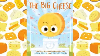 The Big Cheese  An Animated Read Out Loud with Moving Pictures [upl. by Hort]