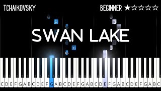 Tchaikovsky  Swan Lake  EASY Piano Tutorial [upl. by Winfrid]