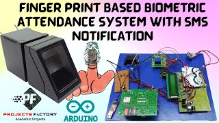 Fingerprint Based Biometric Attendance System With SMS Notification [upl. by Attenod502]