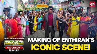 Iconic Fight Scene Making of Enthiran🔥  ENTHIRAN Digitally Remastered  Watch Now on Sun NXT [upl. by Aicul]