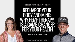 Recharge Your Body and Mind Why PEMF Therapy Is a Game Changer for Your Health with Joe LeHotay [upl. by Civ]