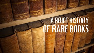 A Brief History of Rare Books [upl. by Leiruh]