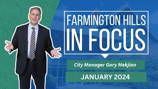 Farmington Hills in Focus January 2024 [upl. by Westley641]