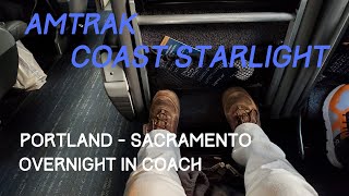 Amtrak Coast Starlight  Overnight in Coach Portland  Sacramento [upl. by Abih]