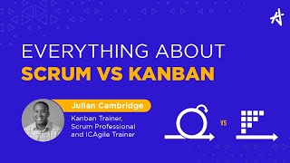 Everything You Need to Know About Scrum vs Kanban  KnowledgeHut [upl. by Burris]