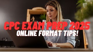 Video 1 CPC Exam Prep 2025 for Online Format [upl. by Yanat175]