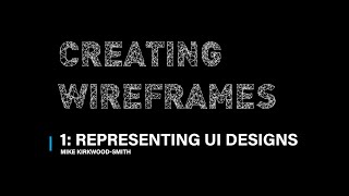 Creating wireframes part 1 ways to represent UI designs [upl. by Calendre534]