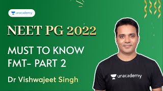 Must to Know FMT NEET PG 22  Part 2  Forensic Medicine  NEET PG 2022  Dr Vishwajeet Singh [upl. by Ynaiffit666]