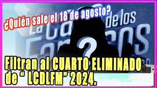 Filtran al CUARTO ELIMINADO de La Casa De Los Famosos México 2024 ¿Quién sale el 18 de agosto [upl. by Marve]