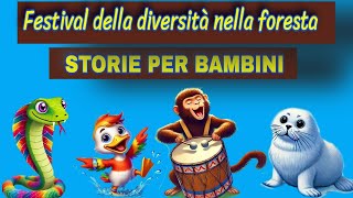 Il Festival Della Diversità Nella Foresta Incantata [upl. by Jenesia]