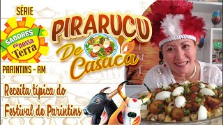 RECEITA DE PIRARUCU DE CASACA [upl. by Bechler684]