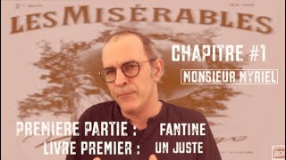 LES MISERABLES  Première partie  FANTINE  Livre premier  UN JUSTE  chapitre 1  Livre audio [upl. by Wyn418]