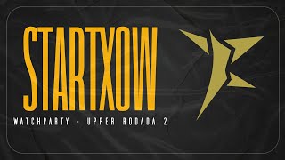 Xtrelato StartXow Valorant  WatchParty  Rodada Upper 2 [upl. by Ahtaga]