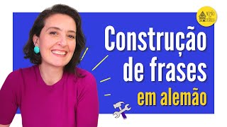 Como construir frases em alemão  para iniciantes A1 [upl. by Uv52]