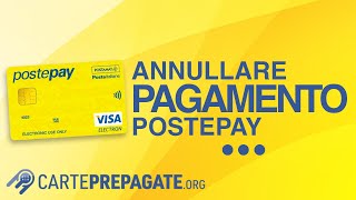 Come annullare un pagamento con Postepay [upl. by Gans]