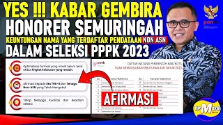 KABAR GEMBIRA  HONORER DALAM ATURAN MENPAN RB SELEKSI PPPK 2023 [upl. by Barron]