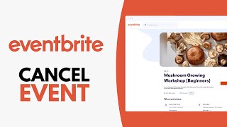 How to Cancel an Event on Eventbrite  Step by Step [upl. by Malvia]