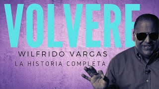 VOLVEREWILFRIDO VARGAS [upl. by Dreeda767]