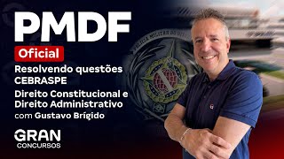 Concurso PMDF Oficial Questões CEBRASPE de Direito Constitucional e Administrativo [upl. by Depoliti205]