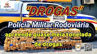 Quase meia tonelada de dr0gs são apreendidas pela PM Rodoviária [upl. by Semyaj]