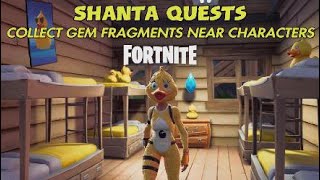 Collect gem fragments near characters Fortnite Shanta Quests Chapter 3 Season 1 [upl. by Nyliuqcaj999]