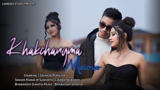 Khakchangma Mano Official Music Video 2024  Kokborok Romantic song  Manik Sushmita Sayan Purnima [upl. by Wager]