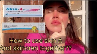 How to use azelaic acid and tretinoin together  skinoren amp skin a Cream [upl. by Ennairek]