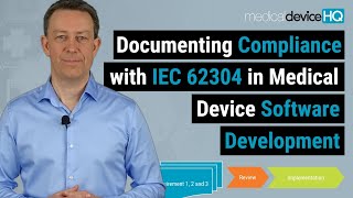 Documenting compliance with IEC 62304 in medical device software development [upl. by Yeta]