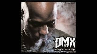 DMX  Lord Give Me a Sign 432 Hz [upl. by Stiles]