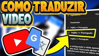 COMO TRADUZIR VIDEOS DO YOUTUBE PARA PORTUGUES NO CELULAR EM 2022 [upl. by Nahgeem]