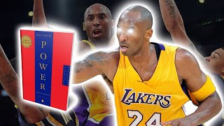 How Kobe Bryant Used The 48 Laws Of Power To Dominate [upl. by Araec757]