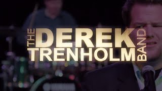 The Derek Trenholm Band  PROMO VIDEO  Directed by Darrell Nutt [upl. by Llesig]