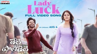 Lady Luck Full Video Song Telugu Miss Shetty Mr Polishetty  AnushkaNaveen Polishetty  Radhan [upl. by Annirac]