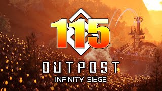 Lets Play Outpost Infinity Siege Episode 115 [upl. by Ydorb]